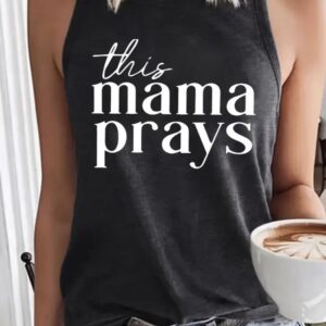 This Mama Prays Tank