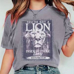 You’ve Got a Lion Inside of those Lungs