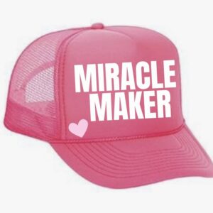 Miracle Maker Trucker Hat